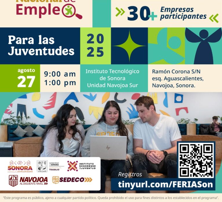 HABRÁ EN NAVOJOA FERIA DEL EMPLEO PARA LAS JUVENTUDES 2025